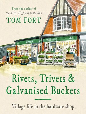 cover image of Rivets, Trivets and Galvanised Buckets